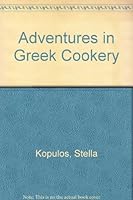 Adventures in Greek Cookery 0690003250 Book Cover