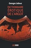 Dictionnaire érotique de l'argot by 