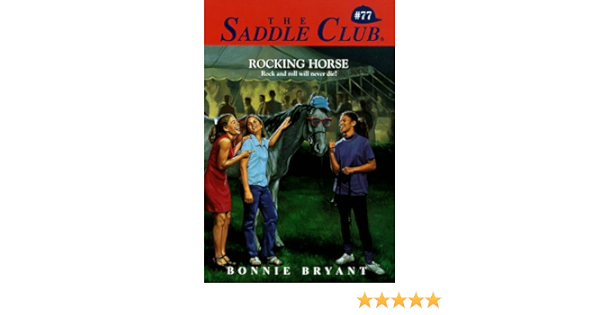 Rocking Horse Saddle Club No 77 Bryant Bonnie 9780553486278 Amazon Com Books