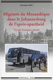 Migrants du Mozambique dans le Johannesburg de l'après-apartheid