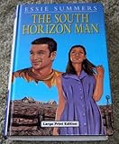 Front cover for the book The South Horizon Man by Essie Summers