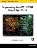 Programming AutoCAD in ObjectARX (Autodesk's Programmer) by 
