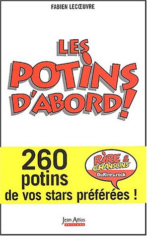 Les  potins d'abord !
