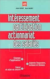 Intéressement, participation, actionnariat des salariés