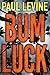 Bum Luck (Jake Lassiter Legal Thrillers Book 12)