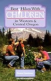 Front cover for the book Best Hikes with Children in Western & Central Oregon by Bonnie Henderson