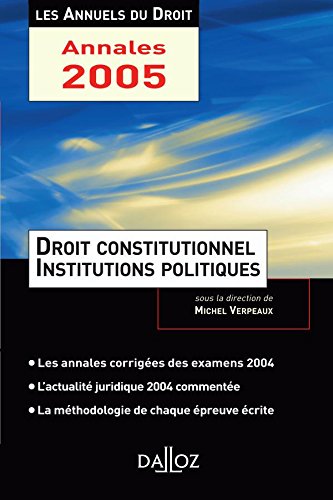 Droit constitutionnel et institutions politiques, 2005
