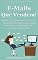 Livro E-mails Que Vendem!: Modelos Prontos de Textos Persuasivos Para Você Usar Nas Suas Campanhas de E-mail Marketing.