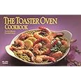 The Toaster Oven Cookbook