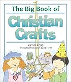 The Big Book Of Christian Crafts