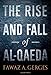 The Rise and Fall of Al-Qaeda