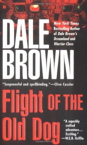 Flight of the Old Dog (Patrick McLanahan Book 1)