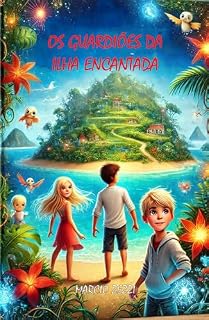Livro Os Guardiões da Ilha Encantada