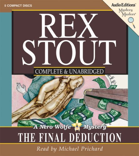 The Final Deduction: A Nero Wolfe Mystery The Final Deduction: A Nero Wolfe Mystery