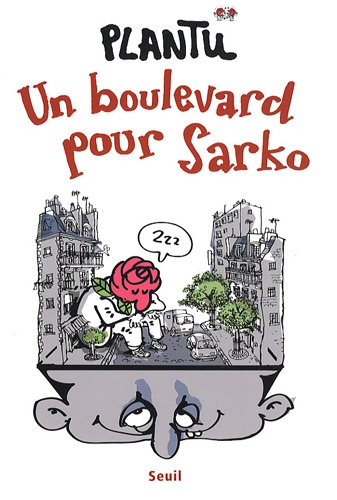 Un  boulevard pour Sarko