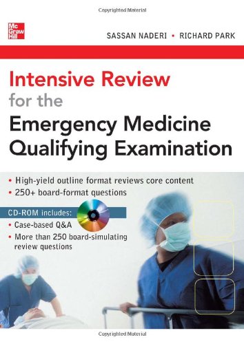 INTENSIVE REVIEW FOR THE EMERGENCY MEDICINE WRITTEN BOARDS