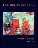 Samuel Rosenberg: Portrait of a Painter by