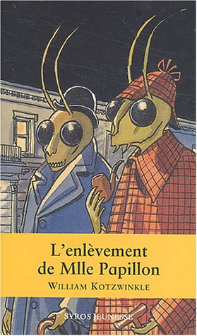 L' enlèvement de Mlle Papillon