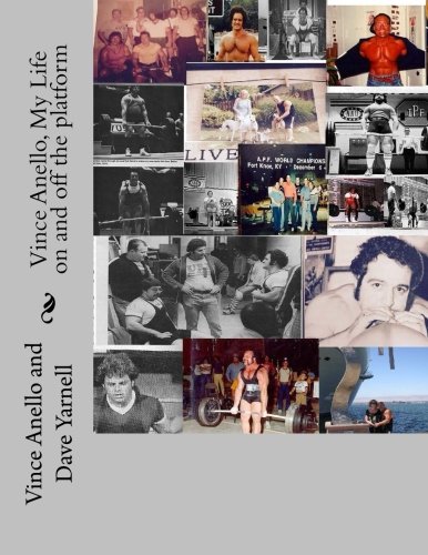 Vince Anello, My Life on and off the platform by Vince Anello, Dave Yarnell