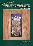 Decorating with Australian Federation Stained Glass by 