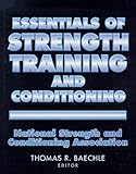 Essentials of Strength Training and Conditioning by 