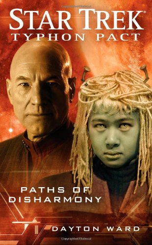 Download Paths of Disharmony (Star Trek: Typhon Pact #4) Download Paths of Disharmony (Star Trek: Typhon Pact #4)