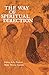 The Way of Spiritual Direction (Consecrated Life Studies) by Francis Kelly Nemeck OMI