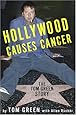 Hollywood Causes Cancer: The Tom Green Story