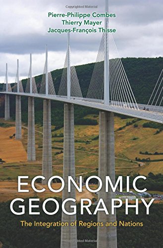 Economic Geography: The Integration of Regions and Nations