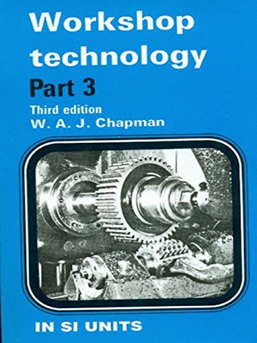 WORKSHOP TECHNOLOGY PART 3 3ED (PB 1995)