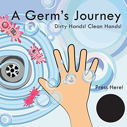 A Germ's Journey: Dirty Hands! Clean Hands! - //medicalbooks.filipinodoctors.org