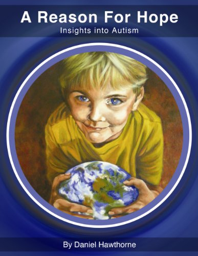 A Reason for Hope: Insights into Autism