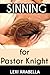 Sinning for Pastor Knight