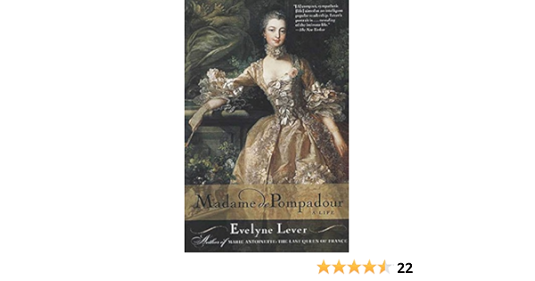 Amazon Com Madame De Pompadour A Life Lever Evelyne Temerson Catherine Books