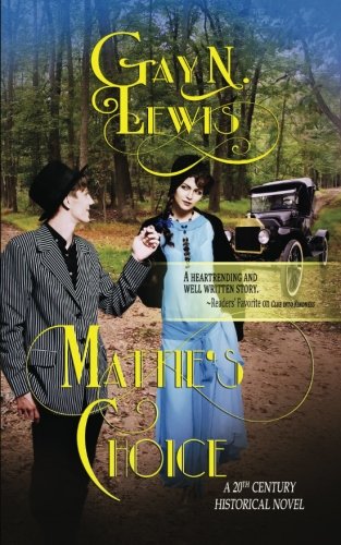 Mattie's Choice by Gay N. Lewis