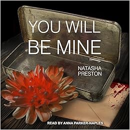 Amazon.com: You Will Be Mine: 9781541458390: Preston, Natasha