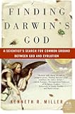 Finding Darwin's God: A Scientist's Search for Common Ground Between God and Evolution (P.S.)