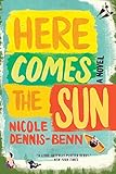Here Comes the Sun: A Novel