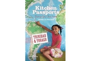 Kitchen Passports Trinidad and Tobago: Trinidad and Tobago