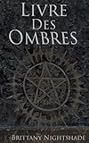 Image de Livre des Ombres: Magie Blanche , Rouge et Noire (French Edition)