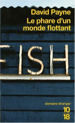 Le  phare d'un monde flottant