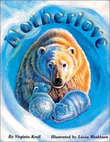 [( Motherlove )] [by: Virginia Kroll] [Jan-2000]