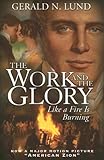 Like a Fire Is Burning (Work and the Glory)