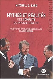 Mythes et réalités des conflits du Proche-Orient