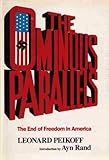 The Ominous Parallels: The End of Freedom in America cover