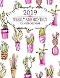 2019 Weekly And Monthly Planner Calendar: Monthly Calendar Weekly Lined Pages Funny Motivational Quotes Pink Cactus Watercolor (Fun Agendas And Organizers) by Big Sky Ink