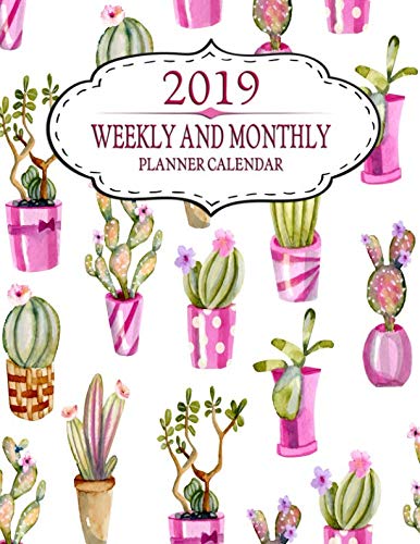 2019 Weekly And Monthly Planner Calendar: Monthly Calendar Weekly Lined Pages Funny Motivational Quotes Pink Cactus Watercolor (Fun Agendas And Organizers) by Big Sky Ink