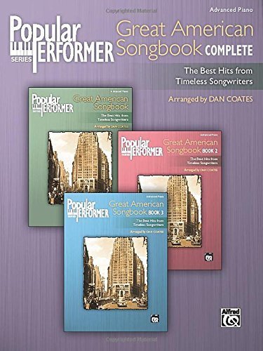 Popular Performer Great American Songbook Complete The Best Hits From Timeless Songwriters By Coates Dan 2014 Sheet Music Amazon Com Books