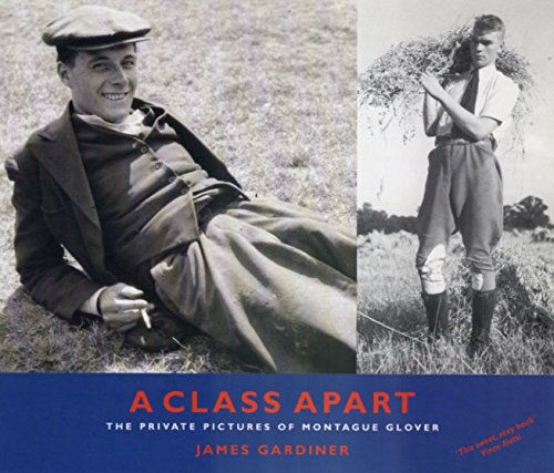 A Class Apart The Private Pictures Of Montague Glover
