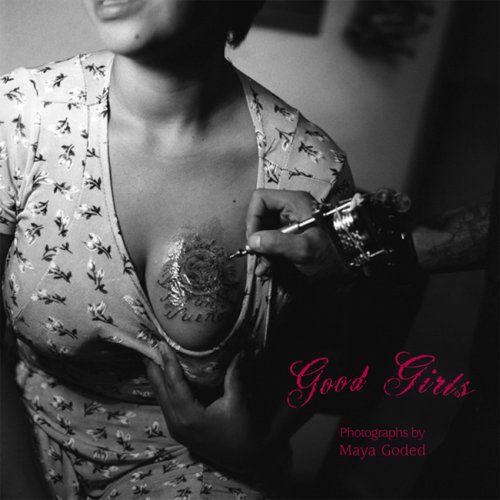 Good Girls by Maya Goded